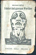 I DOLORI DEL GIOVANE WERTHER