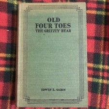 Old Four Toes : The Grizzly