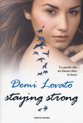 Demi lovato staying strong - demi,