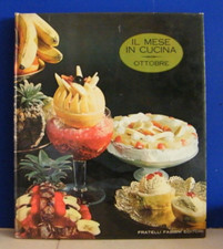 -IL MESE IN CUCINA - OTTOBRE - FRATELLI FABBRI EDITORE - 1968
