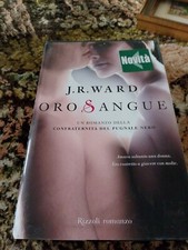 J.R.  Ward Oro Sangue Rizzoli Edizione