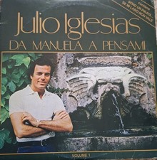 Julio Iglesias - Da Manuela A Pensami (Volume 1) 2 LP Gatefold, 1979 Ita