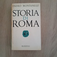 Storia di Roma - Indro Montanelli - Rizzoli, 1962