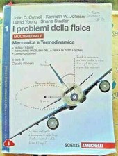 I PROBLEMI DELLA FISICA VOL. 1
