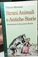 STRANI ANIMALI E ANTICHE