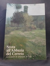 SOSTA ALL'ABBAZIA DEL CERRETO LODI 1987 TRAVERSANDO LA CAMPAGNA ANDREA MAINETTI
