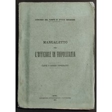 Manualetto per L'Ufficiale in Tripolitania - Carte e Schizzi Topografici - 1911