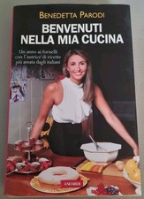 Benvenuti nella mia cucina Benedetta Parodi