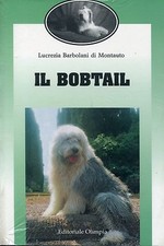 IL BOBTAIL - LUCREZIA BARBOLANI DI MONTAUTO - ED. OLIMPIA -1992-CINOFILIA  [NG9]