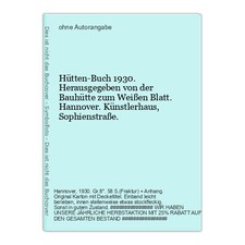 Libro Delle Capanne 1930. Pubblicato Dalla Bauhütte