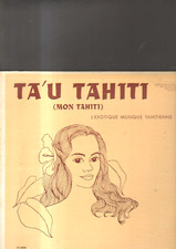 The Voices Of The Atolls, The Zizou Bar Trio ‎– Ta'u Tahiti (Mon Tahiti) LP