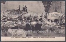 CARRARA CITTÀ 59 RAVACCIONE - CAVE - SEGATURA dei MARMI Cartolina