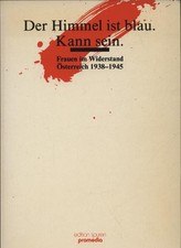 Der Himmel ist blau. Kann