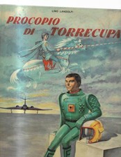 LINO LANDOLFI PROCOPIO DI TORRECUPA EDITRICE PICCOLI MILANO 1966 RAGAZZI