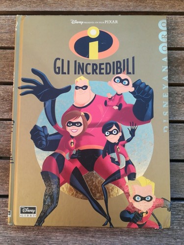 Disney libri gli incredibili - disney,