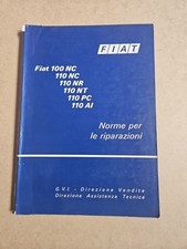Fiat 1979 Norme Per Le Riparazioni 100 NC, 110 NC, 110 NR, 110 NT, 110 PC 110 AI