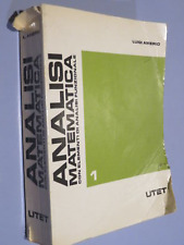 ANALISI MATEMATICA CON ELEMENTI DI ANALISI FUNZIONALE 1 Luigi Amerio UTET 1977