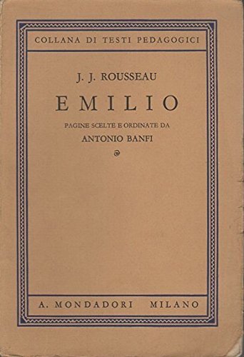 Emilio pagine scelte - emilio, e