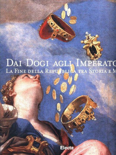 Dai dogi agli - dai, imperatori