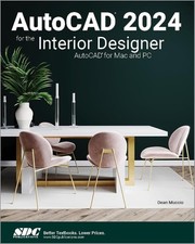 AUTOCAD 2024 FOR THE INTERIOR