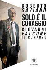 SOLO E' IL CORAGGIO. GIOVANNI