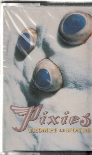Pixies trompe monde - pixies,