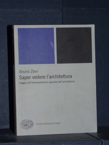Bruno zevi saper vedere - bruno,