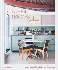 Kitchen Interiors: Neues Design für Küchen und Esszi... | Buch | Zustand wie neu