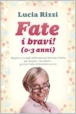 fate i bravi! 0-3 anni rizzi