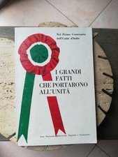 AA.VV. -I Grandi Fatti Che Portarono All'Unità- Ente Nazionale Biblioteche 1961