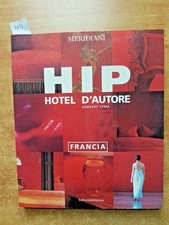 HIP HOTEL D'AUTORE FRANCIA -