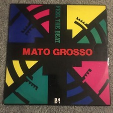 Mato Grosso - Feel The Beat - 1992 - Lp 45 Giri