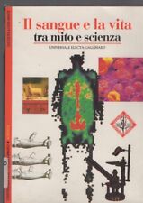 IL SANGUE E LA VITA TRA MITO E