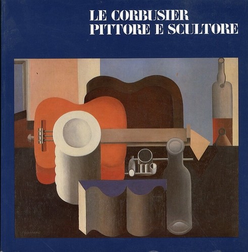 Corbusier pittore e - pittore,