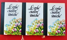 LE ERBE NOSTRE AMICHE EDIZIONI FERNI 1976 3 VOLUMI erboristeria