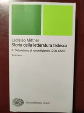 MITTNER: STORIA DELLA LETTERATURA TEDESCA.EINAUDI VOL.3