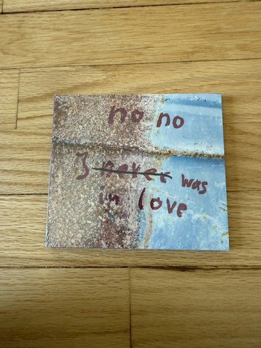 Never was in love - no,,