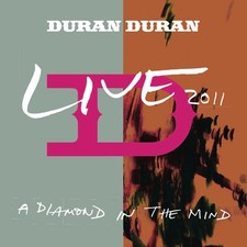 Duran Duran - A Diamond In The Mind Live 2011 - Cd