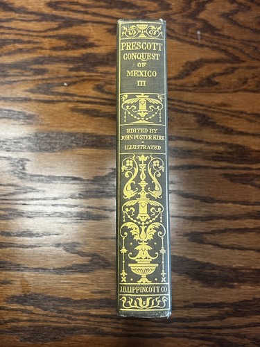 Prescott conquest mexico - conquest, of