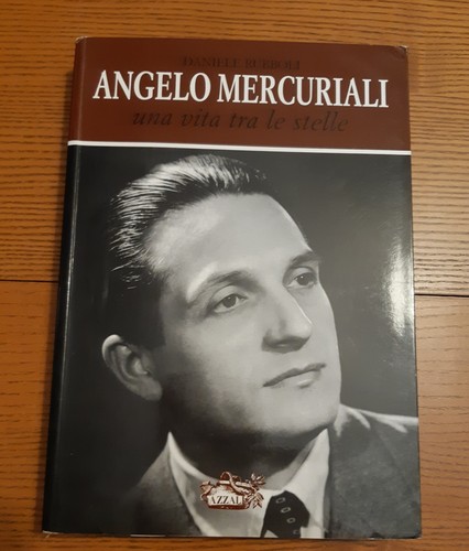 Angelo mercuriali una vita - angelo, mercuriali.