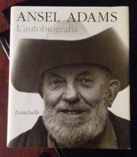 ANSEL ADAMS fotografia L'AUTOBIOGRAFIA Zanichelli 1993