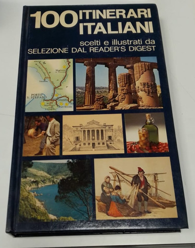 100 itinerari italiani - ,
