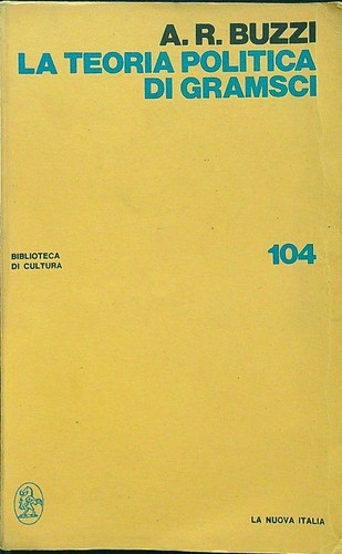 Teoria politica gramsci - politica, di