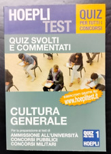 HOEPLI TEST - Cultura Generale - Quiz svolti e commentati - Concorsi