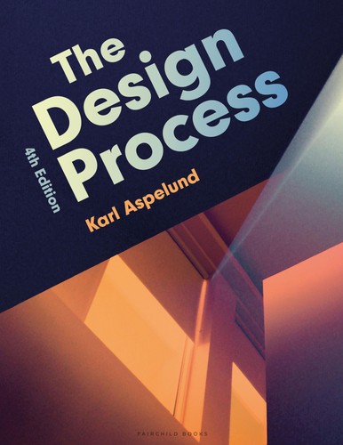 The design process - the, process: