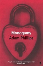 Adam Phillips Monogamy