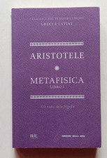 ARISTOTELE. METAFISICA LIBRO 1 (trad Zanatta), Bur Corriere 2012. OTTIMO