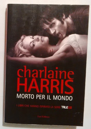 Morto per mondo charlaine - il,
