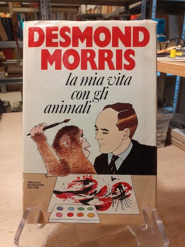 Desmond morris mia vita - morris,