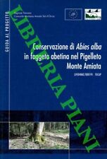 (MIOZZO Marcello - MONTINI Piergiuseppe) - Conservazione di Abies alba in fagge